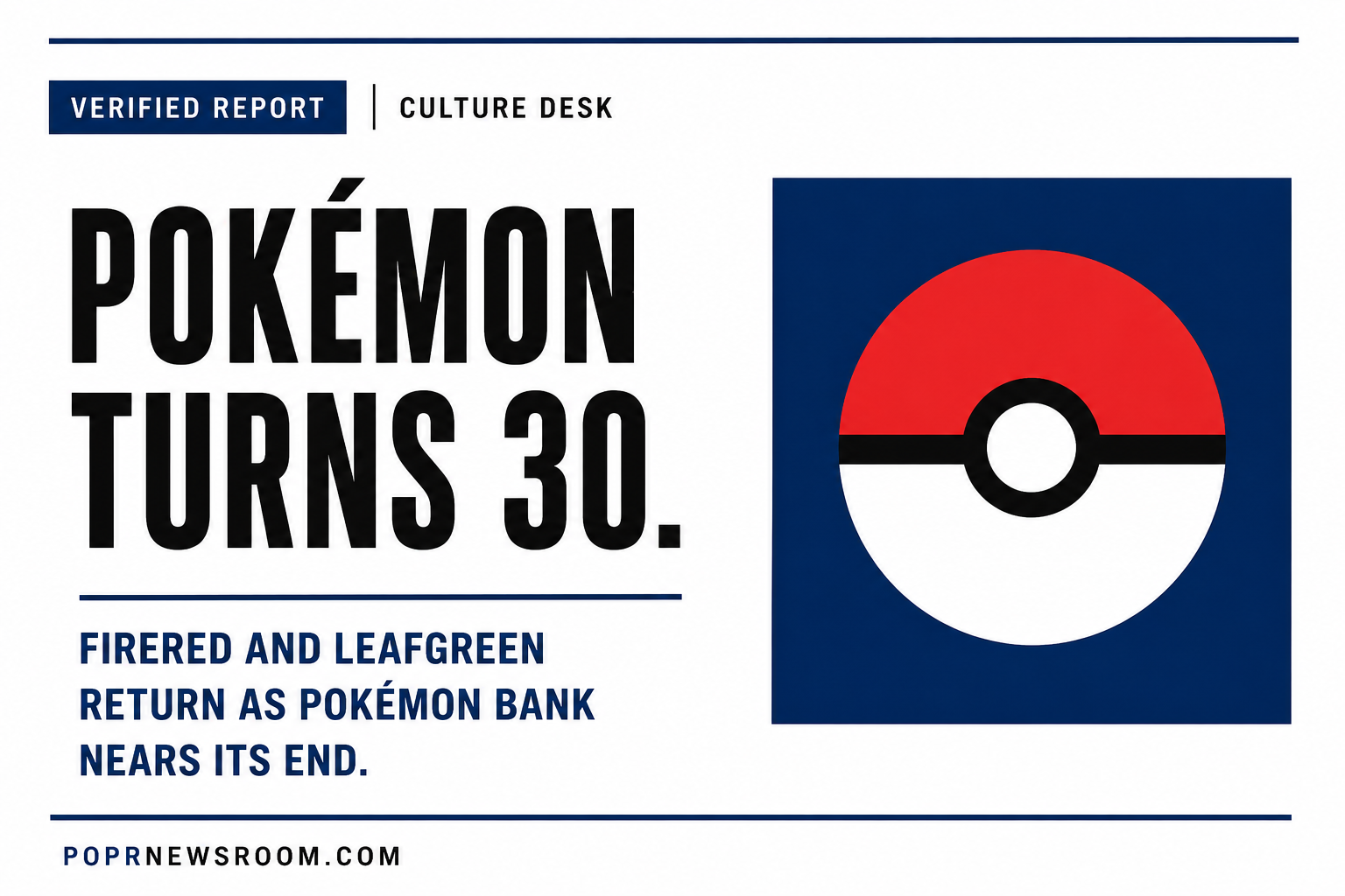 POPR Verified Report card showing POKÉMON TURNS 30 headline with Poké Ball illustration and POPR Newsroom branding
