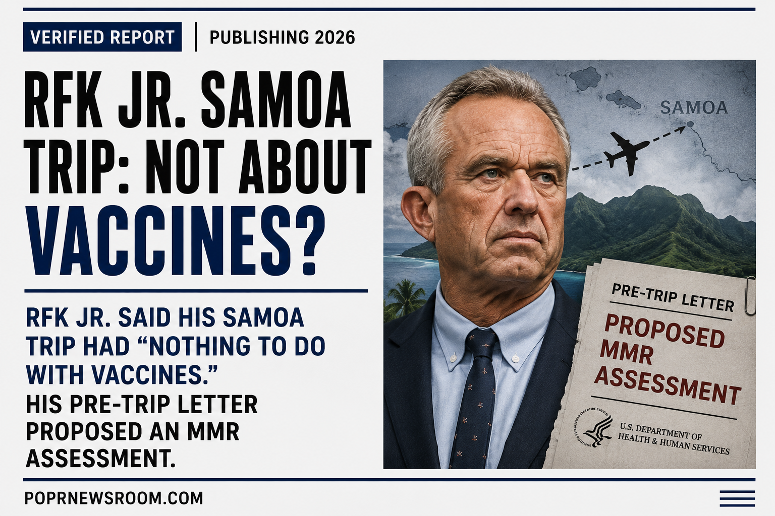 POPR Newsroom editorial graphic about Robert F. Kennedy Jr.'s 2019 Samoa trip, a pre-trip letter concerning MMR vaccines and his later congressional statement.